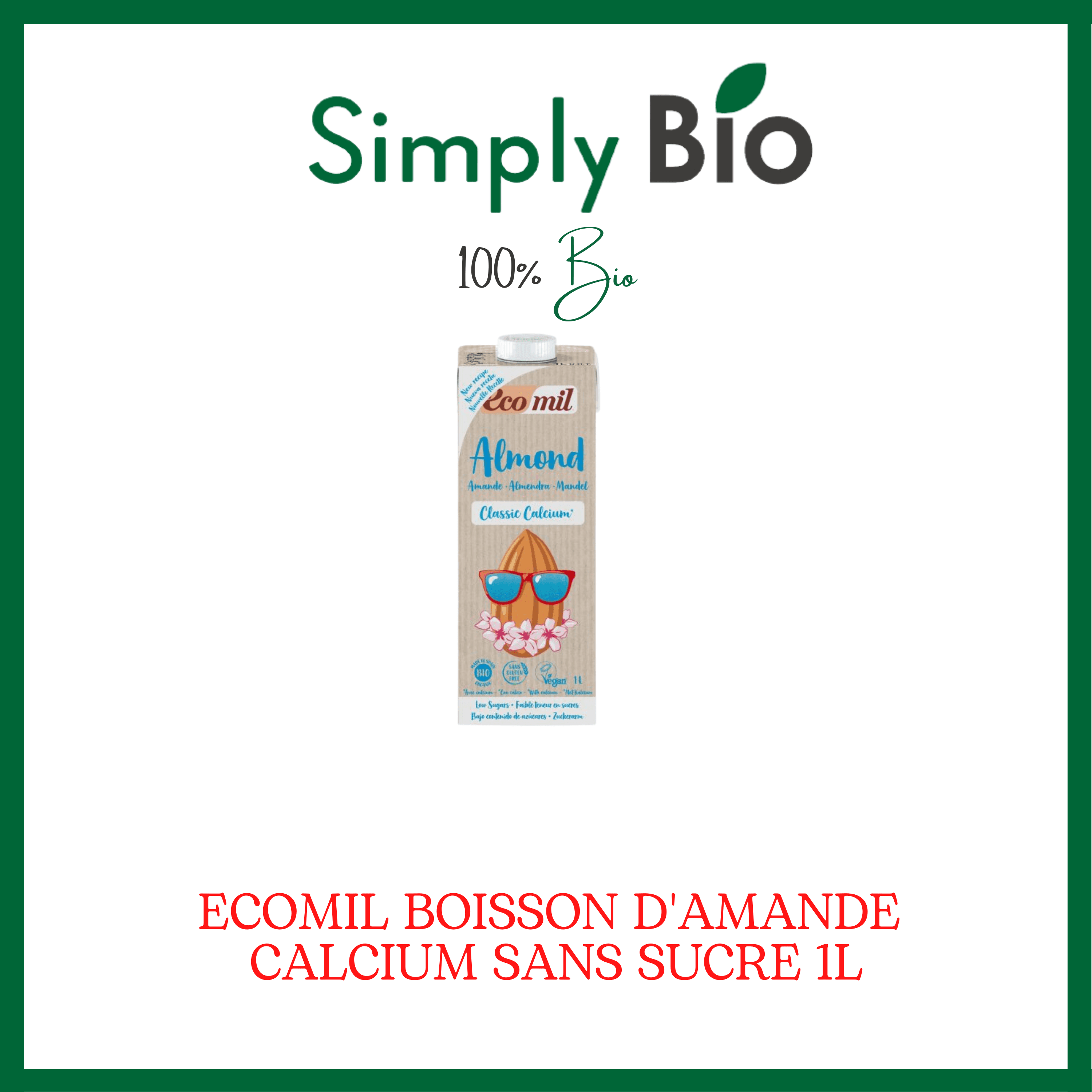 ECOMIL BOISSON D'AMANDE CALCIUM SANS SUCRE 1L