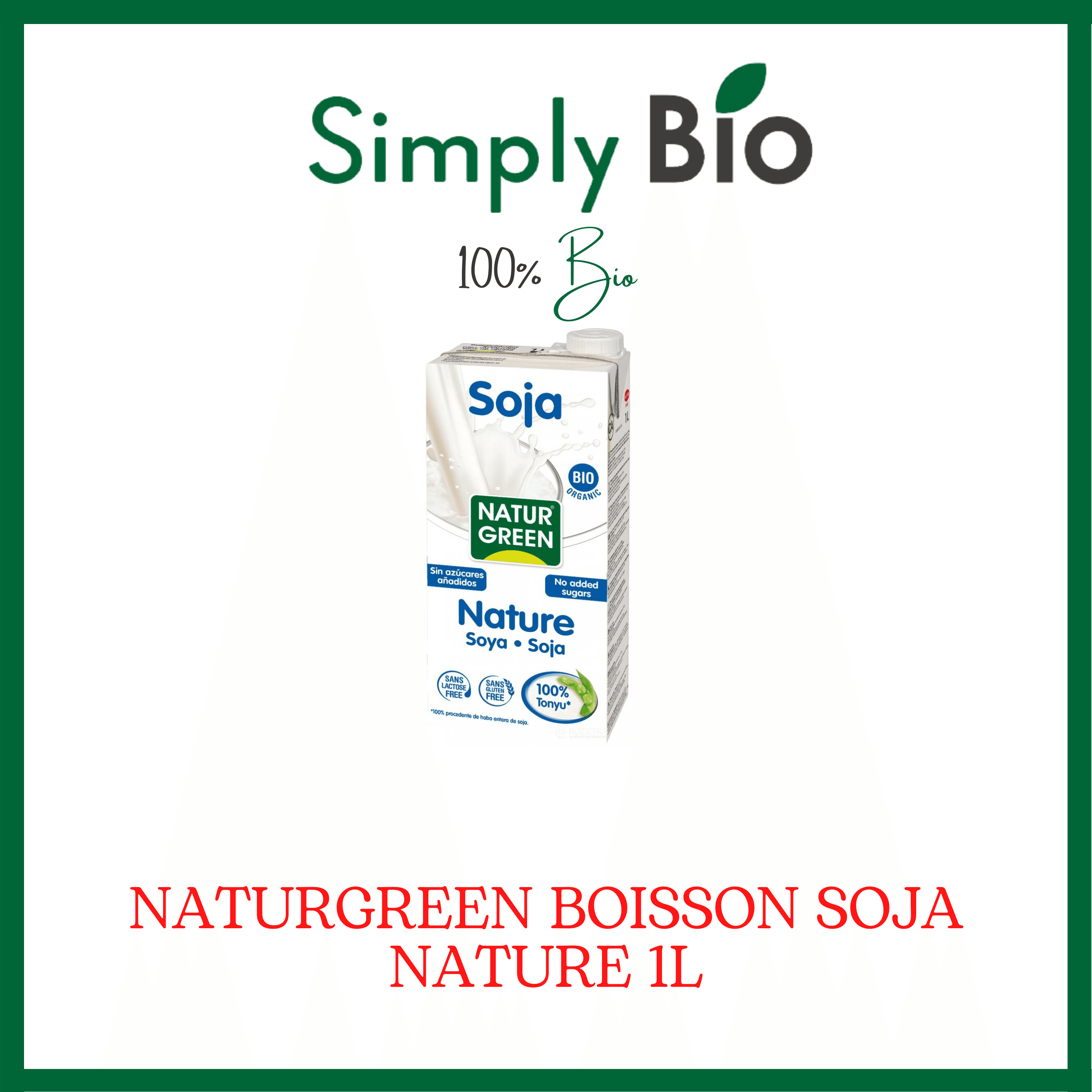 NATURGREEN BOISSON SOJA NATURE 1L