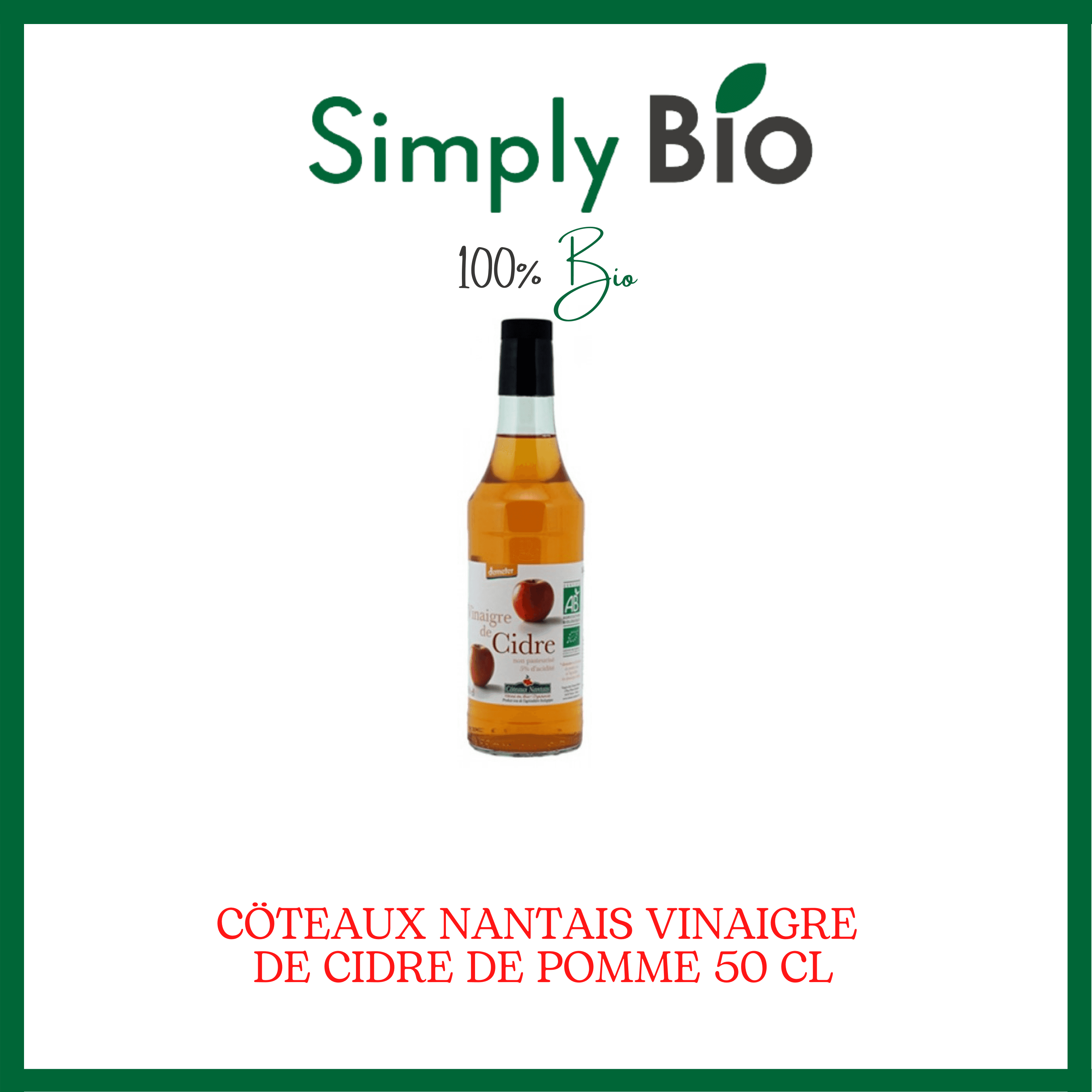 CÖTEAUX NANTAIS VINAIGRE DE CIDRE DE POMME 50 CL
