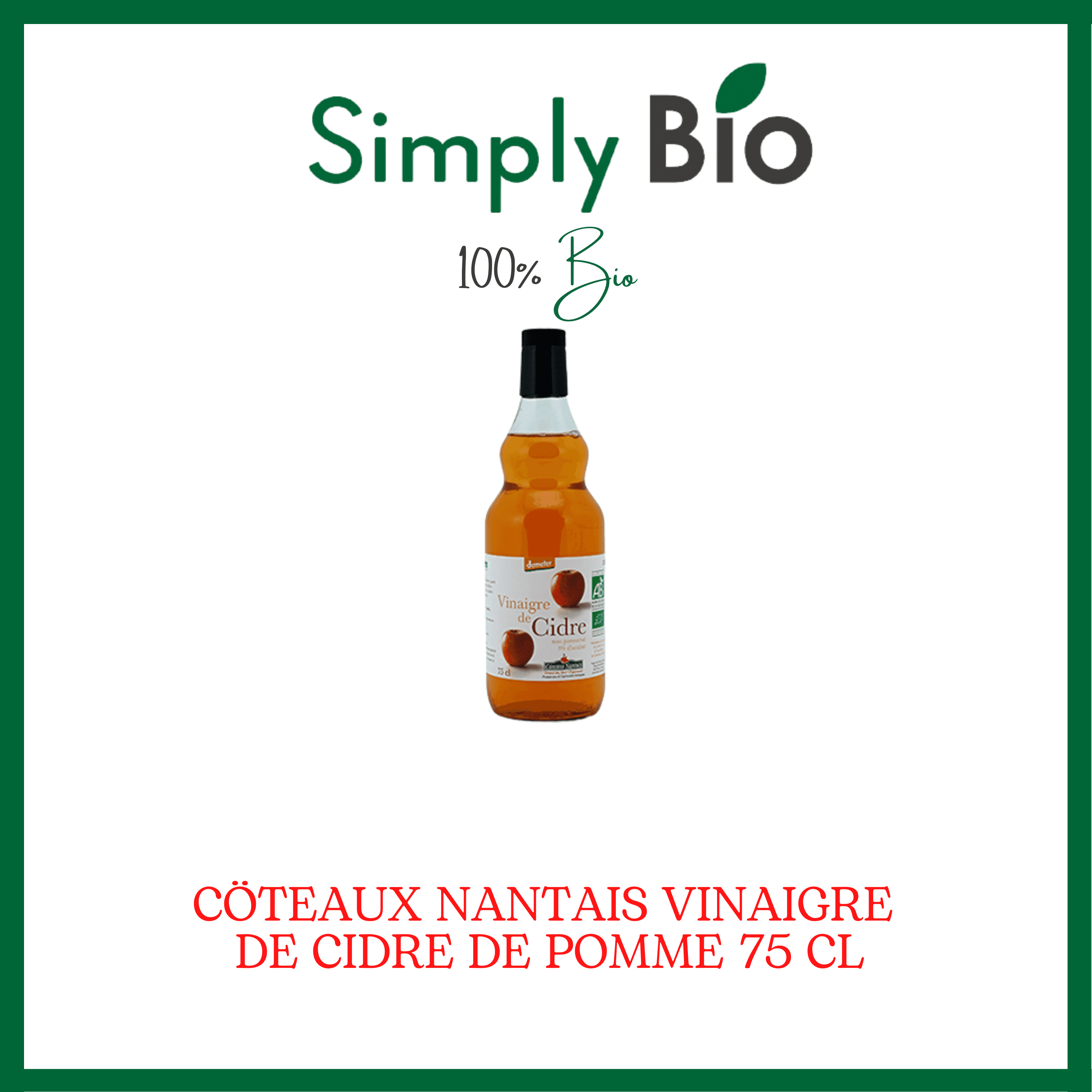 CÖTEAUX NANTAIS VINAIGRE DE CIDRE DE POMME 75 CL