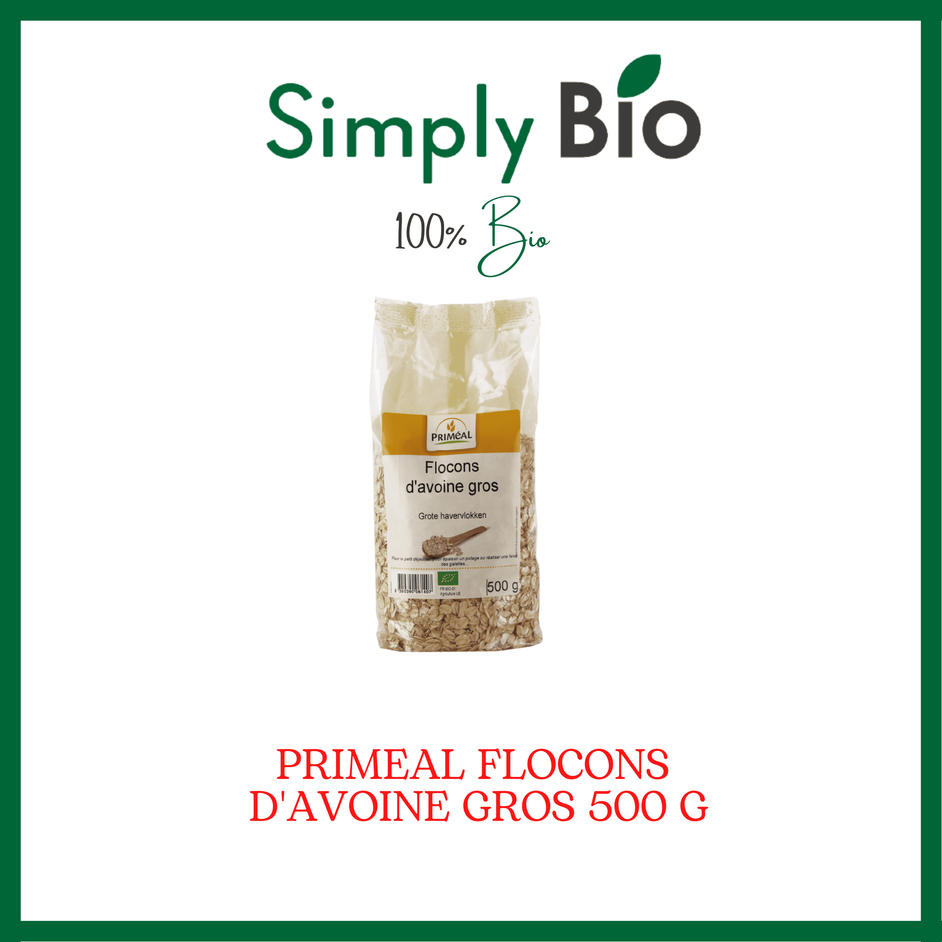 PRIMEAL FLOCONS D'AVOINE GROS 500 G