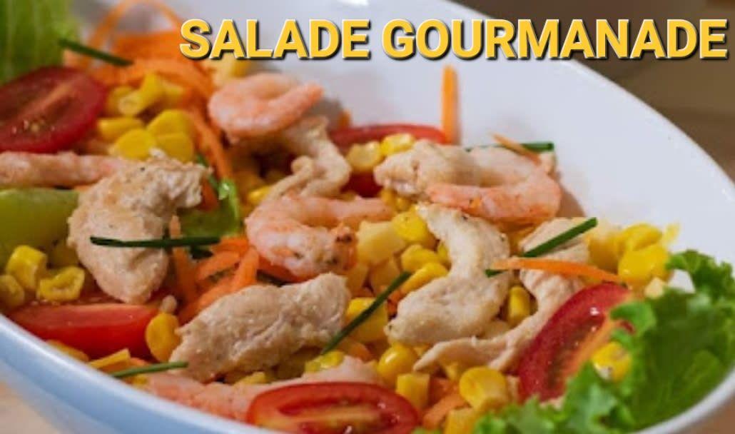 Salade Gourmande