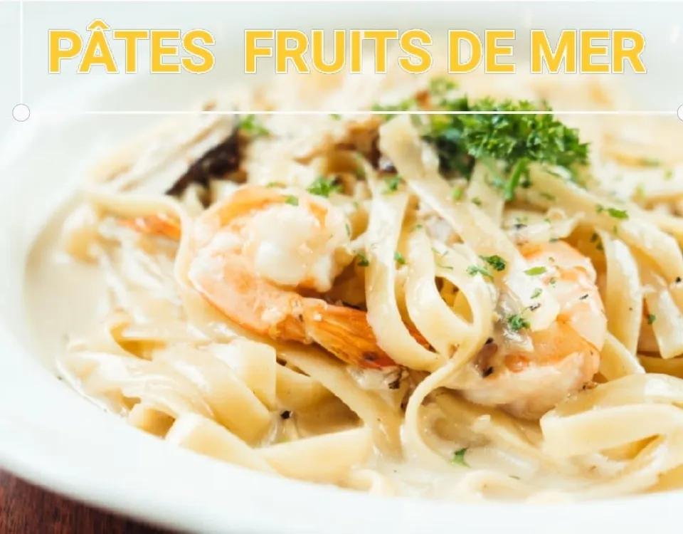 Pâtes Fruits de Mer