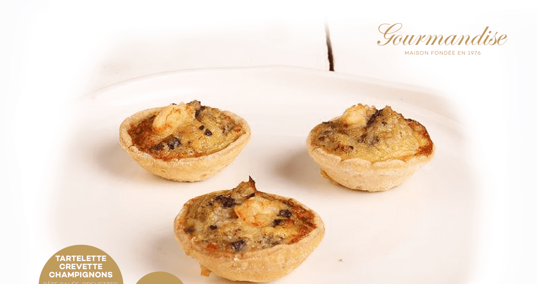 Tartelette crevette champignons