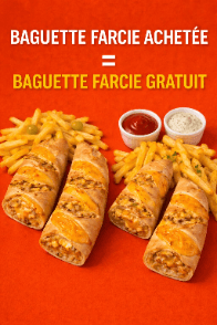 Baguette Farcie  Maxi Achetéé = Baguette Farcie Mini OFFERTE