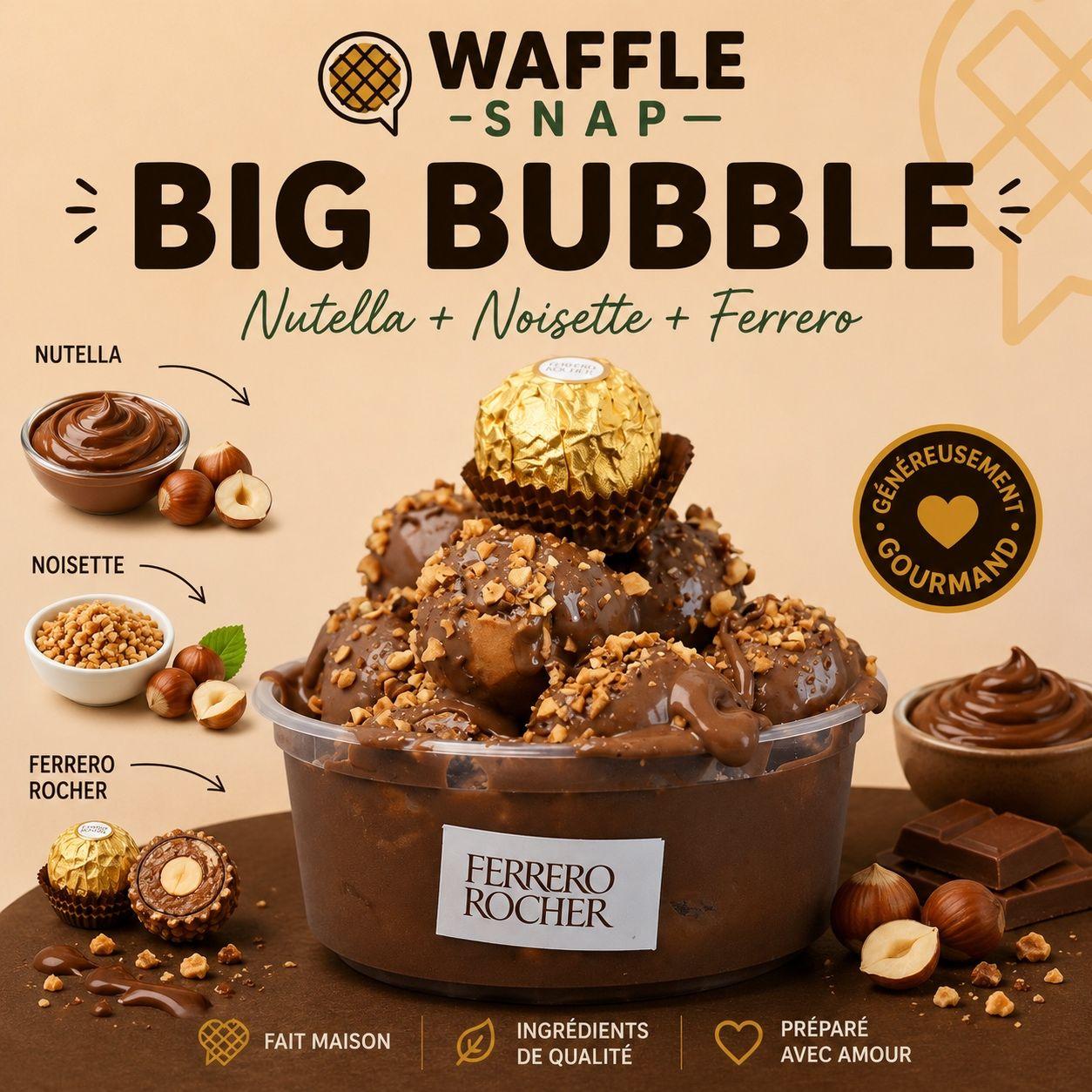 Big Bubble  Ferrero Rocher