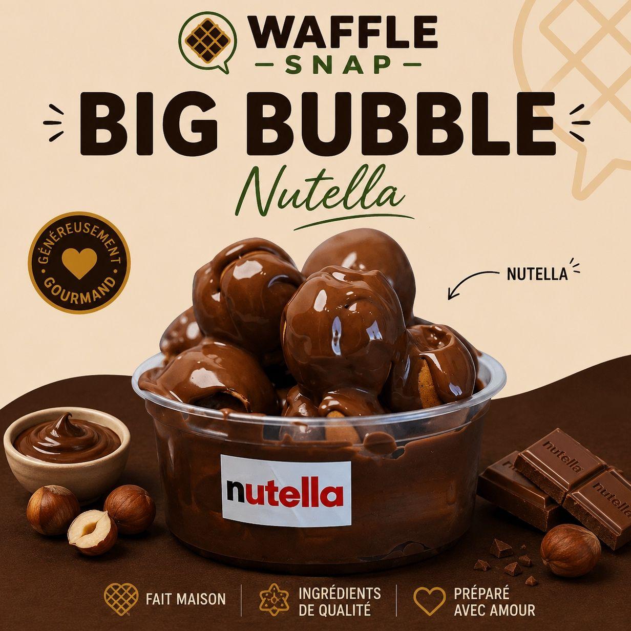 Big Bubble Nutella