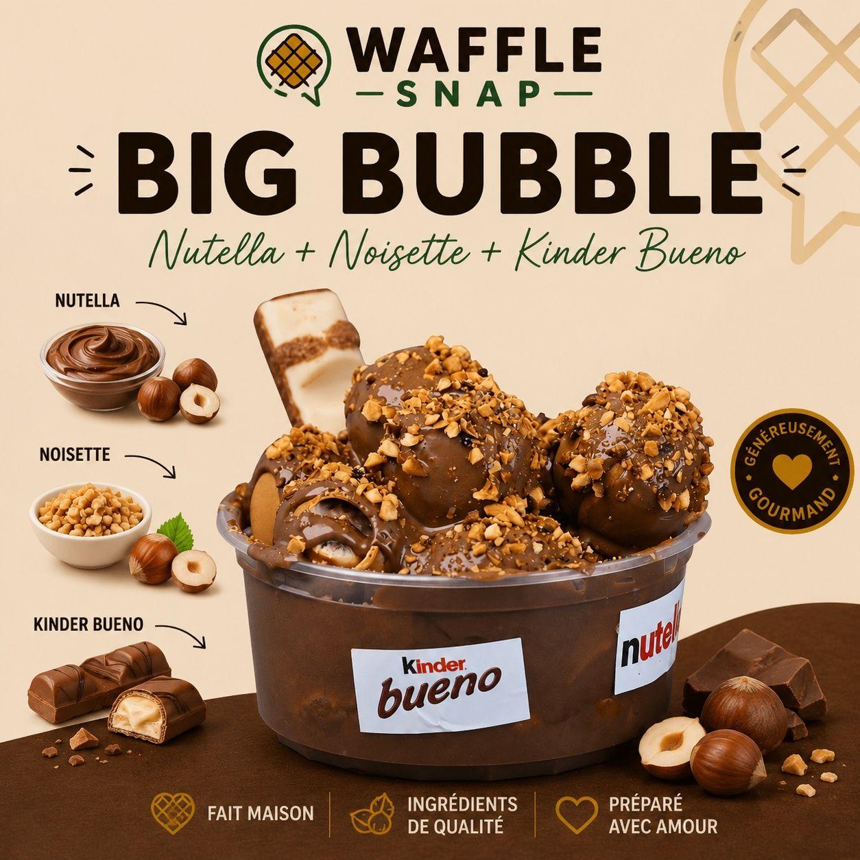 Big Bubble  Kinder Bueno