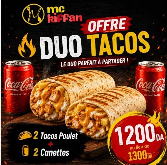 🔥 Offre Duo Tacos 🌮- 2 Tacos Poulet + 2 Canettes